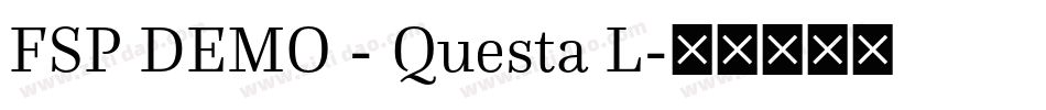 FSP DEMO - Questa L字体转换